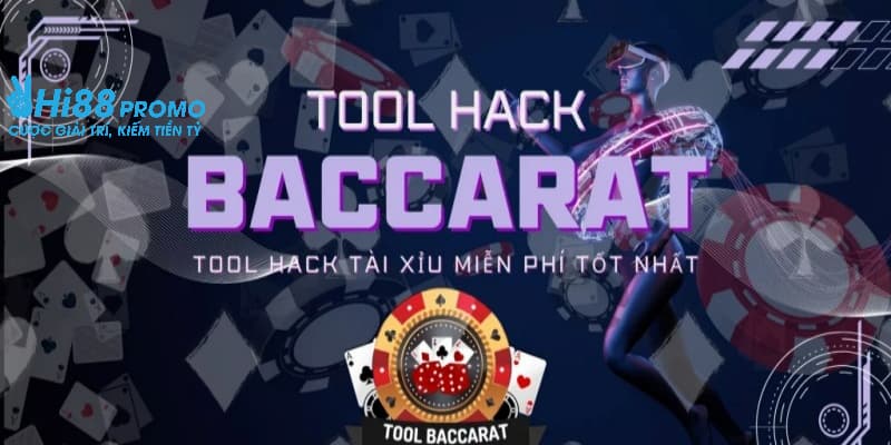 Tool hack baccarat miễn phí mang các tiện ích cơ bản cho người chơi