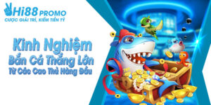 kinh nghiệm bắn cá thắng lớn